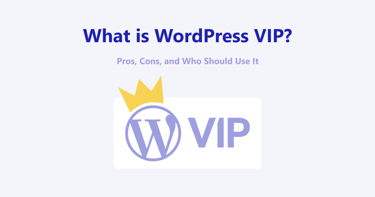 What is WordPress VIP